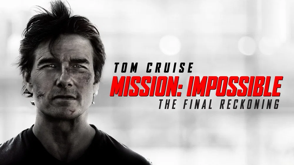 Mission: Impossible – The Final Reckoning
